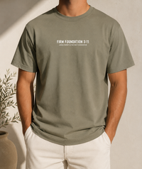 "The Foundation" T-Shirt by Firm Foundation 3:11