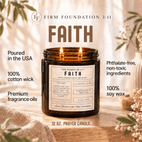 Faith Prayer Candle | Frankincense & Myrrh - Firm Foundation 3:11