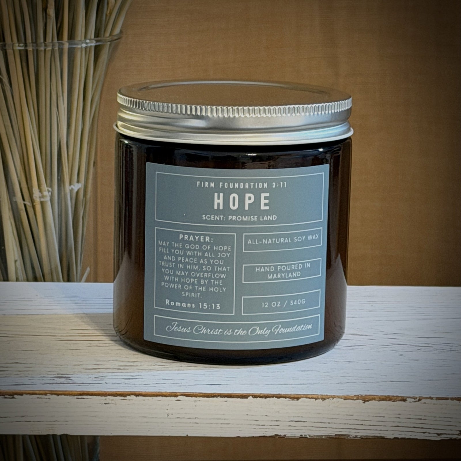 "Hope" Prayer Candle - Hand Poured Premium Soy Wax - Firm Foundation 3:11