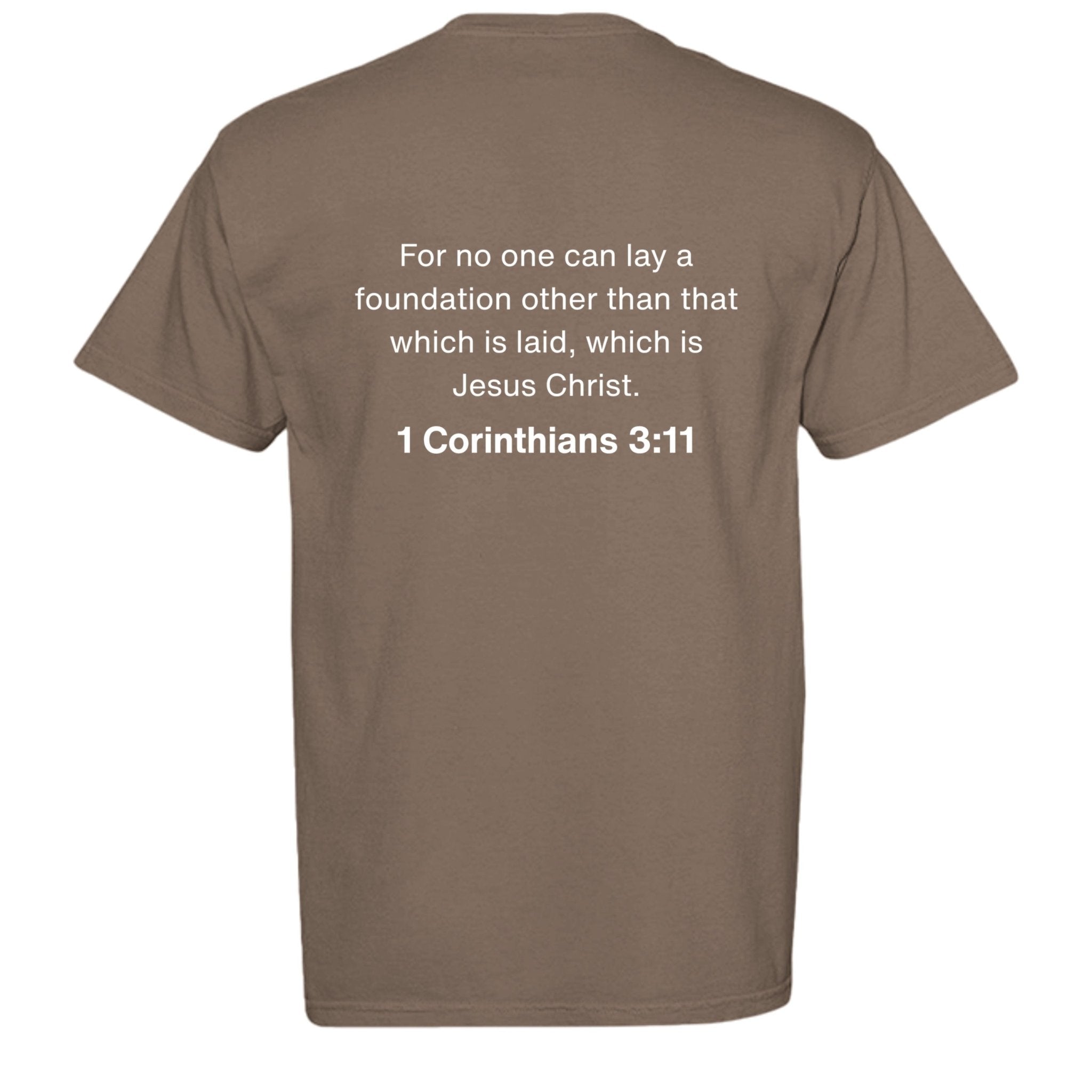 "The Foundation" T-Shirt by Firm Foundation 3:11 - Firm Foundation 3:11